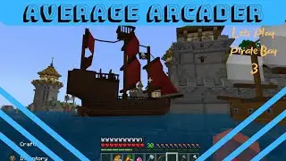 Lets play minecraft Pirate Bay\ Episode 3
