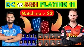 dc vs srh ✓(confirm) playing 11 2021 🤔 | ipl 2021 match 33 playing 11 | Dc vs srh ipl 2021 uae pitch