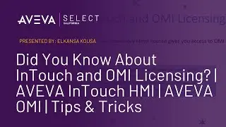 Did You Know About InTouch and OMI Licensing? | AVEVA InTouch HMI | AVEVA OMI | Tips & Tricks
