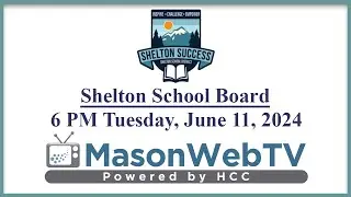 Shelton School Board June 11, 2024