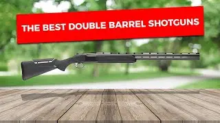 The Best Double Barrel SHOTGUNS of 2023!