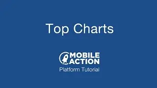 App Store and Google Play Top Charts - See Estimated Revenue and Downloads