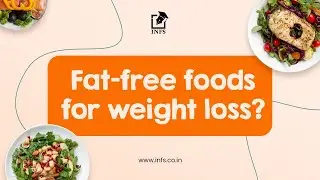 Do You Prefer Fat-Free Food For Weight Loss? | #fats #weightloss #diet