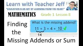 MATH Grade 1 Lesson 8 Finding the Missing Addends or Sum