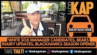 REKAP Rush Hour 🚗 - White Sox Manager Candidates, Bears Updates & Blackhawks Season Opener!