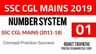 Number System Questions asked in SSC CGL Mains (2011-18) by Rohit Tripathi