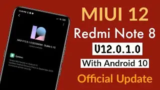 [Official] Redmi Note 8 MIUI 12 Update Released | Download file