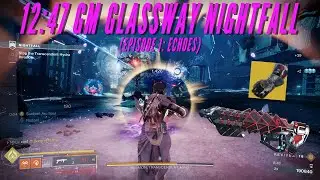 Destiny 2: Grandmaster Glassway Nightfall Fast Farm (Under 13 Minutes - The Final Shape)