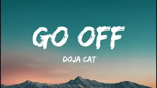 Doja Cat - Go Off (Lyrics)