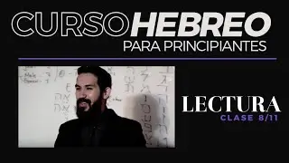 CURSO HEBREO para principiantes (8/11 clase) Lectura