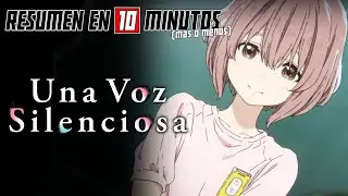🔷 Una Voz Silenciosa | Resumen en 10 Minutos (más o menos)