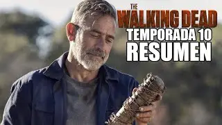 The Walking Dead Temporada 10 Resumen en un video