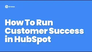 [November Workshop Replay] How To Run Customer Success In HubSpot