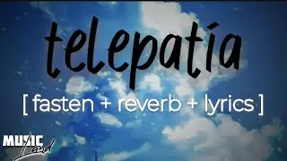 TELEPATÌA || Kali Uchis || [ fasten + reverb + lyrics ] #4k #music