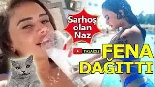 Gelin adayı Naz'ın skandal videosu! Vücuduna alkol döktü