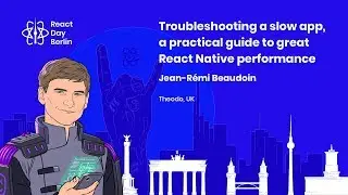Troubleshooting a slow app, a practical guide to great React Native performance - Jean-Remi Beaudoin