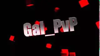 Intro pour Gal_PvP