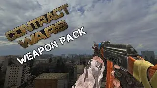 ОРУЖИЕ В S.T.A.L.K.E.R. Contract Wars Weapon Pack