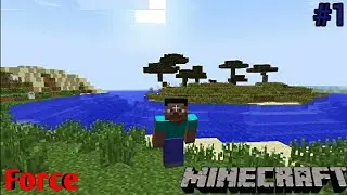 НОВОЕ ВЫЖИВАНИЕ! ПРОХОЖДЕНИЕ ИГРЫ МАЙНКРАФТ НА АНДРОИД!