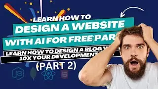 How to design any website with AI for free | 10x Your Development time (part2)