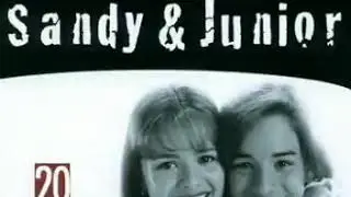 CD Sandy e Júnior as 20 mais
