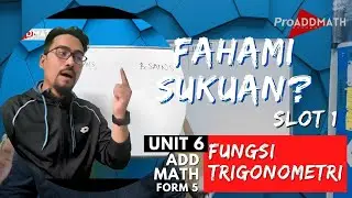 Asas Fungsi Trigo ( Fahami Sukuan) | IMC AddMath 210502 Slot 1| ProAddMath Academy