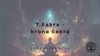 Youtube vizualizacija 7.čakrai - kroņa čakra