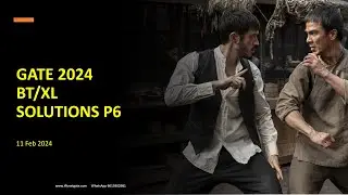 GATE 2024 BT XL SOLUTIONS P6