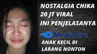NOSTALGIA CHIKA VIRAL! 20 JT || INI PENJELASANYA