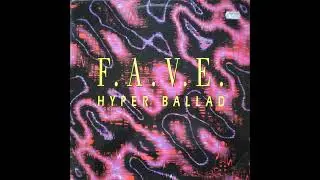 F.A.V.E. - Hyper Ballad (Moon Version)