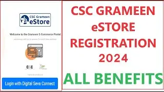 HOW TO REGISTRATION CSC GRAMEEN eSTORE ONLINE 2024 