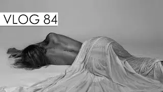 VLOG 84