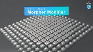 How To Work With Morpher Modifier in 3DS Max - For Beginner | Hanora 3D