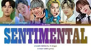 WINNER (위너) - SENTIMENTAL (센치해) Feat. G-Dragon (Color Coded Lyrics Eng/Rom/Han) [FANMADE]