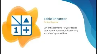 Table Enhancer for Confluence (Cloud)