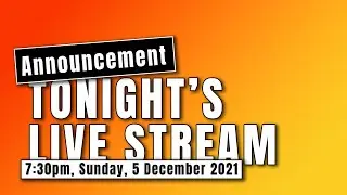 Live stream announcement 28 Nov 2021