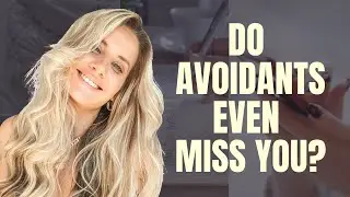 Do Avoidants Miss You After a Breakup? (Anxious Attachment Answers!)
