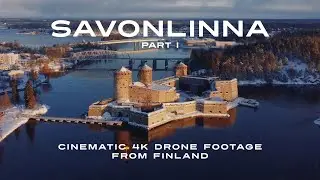 Savonlinna (Part I) | Cinematic 4K Drone Footage from Finland