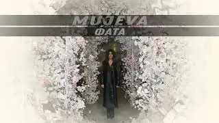 MUJEVA - Фата (Премьера песни 2023)