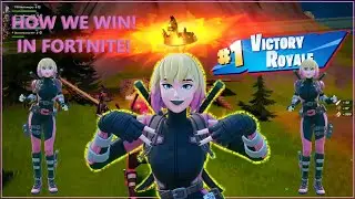 HOW WE WIN IN FORTNITE