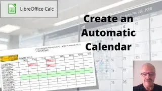 Create an AUTOMATIC CALENDAR in LibreOffice Calc in minutes!