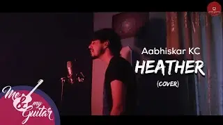 Heather by Conan Gray (Cover) by Aabhiskar KC | MNMG