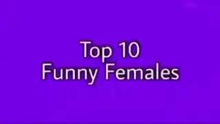 Top 10 Funny Females
