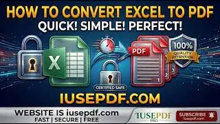 How to Convert Excel to PDF Quickly, Simply, and Perfectly!