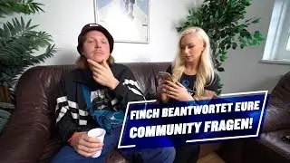 FINCH ASOZIAL STELLT SICH EUREN COMMUNITY FRAGEN! #INTERVIEW