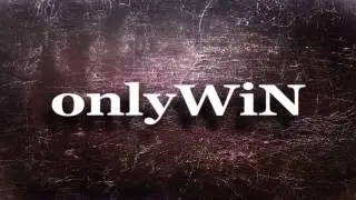 onlyWiN intro