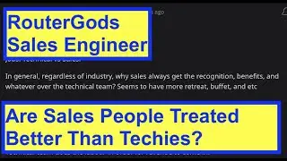 Are Sales People Treated Better than Techies?