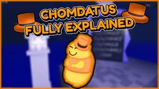 Chomdatus: Fully Explained