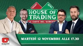 House of Trading - Le carte del mercato - La sfida del 12 novembre 2024