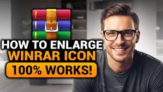 How To Enlarge WinRAR Icon (100% WORKS) | FAST & EASY | NO Yapping, To The Point!